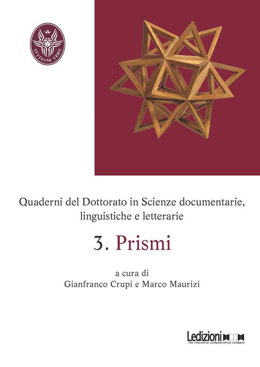 Quaderni del dottorato in scienze documentarie, linguistiche e letterarie. Vol. 3: Prismi - copertina