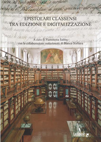 Epistolari classensi tra edizione e digitalizzazione - copertina