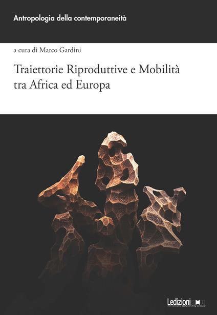 Traiettorie riproduttive e mobilità tra Africa ed Europa - Marco Gardini - ebook