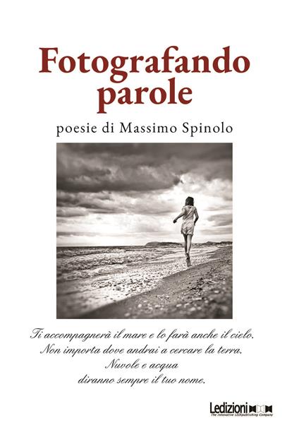 Fotografando parole - Massimo Spinolo - ebook