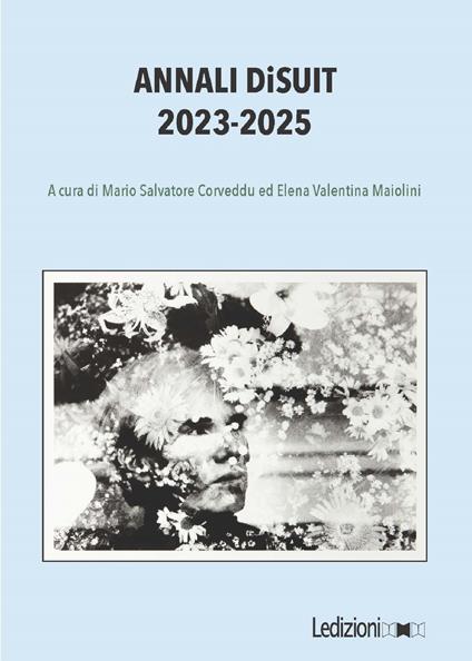 Annali DiSUIT 2023-2025 - Mario Salvatore Corveddu,Elena Valentina Maiolini - ebook