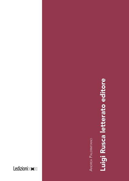 Luigi Rusca letterato editore - Andrea Palermitano - copertina