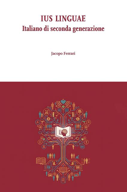 Ius linguae. Italiano di seconda generazione - Jacopo Ferrari - copertina