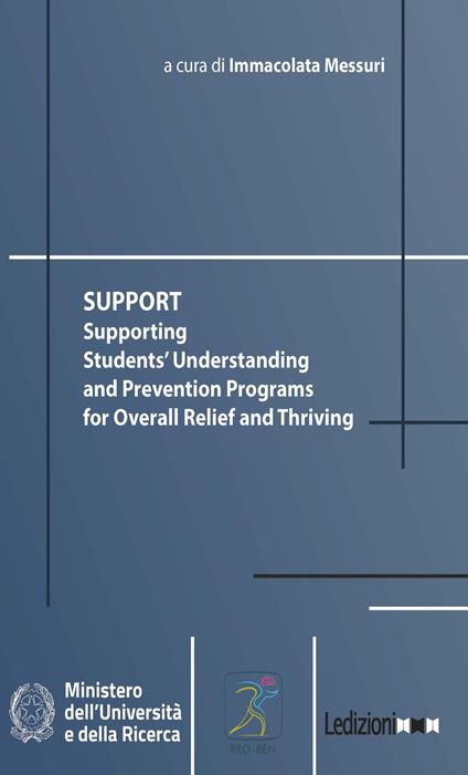 Support. Supporting students' understanding and prevention programs for overall relief and thriving - copertina