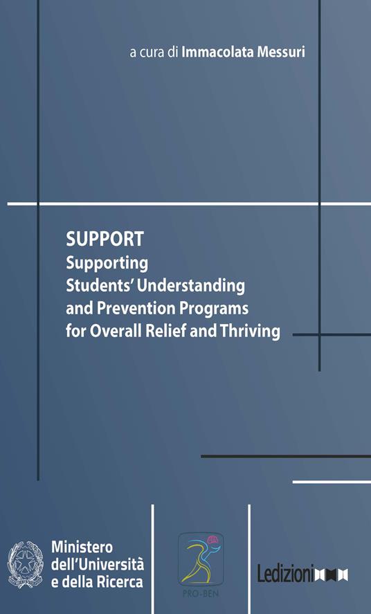 Support. Supporting students' understanding and prevention programs for overall relief and thriving - copertina