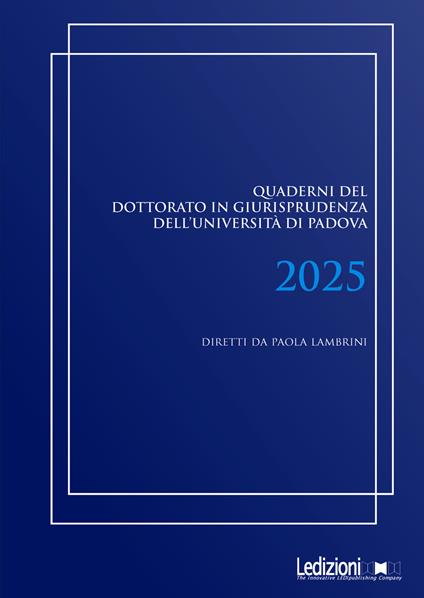 Quaderni del dottorato in giurisprudenza dell'Università di Padova 2025 - copertina