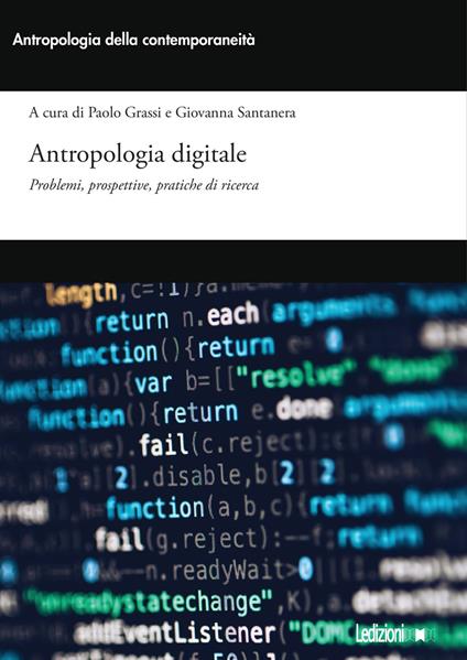 Antropologia digitale. Problemi, prospettive, pratiche di ricerca - copertina