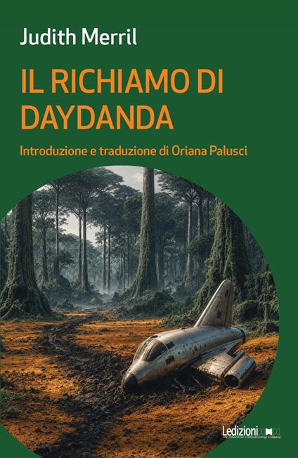 Il richiamo di Daydanda - Judith Merril - copertina
