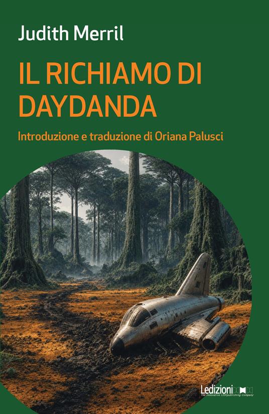 Il richiamo di Daydanda - Judith Merril - copertina