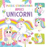 Amici unicorni. Ediz. a colori