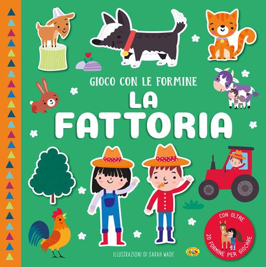 La fattoria. Gioco con le formine. Ediz. a colori. Con Gioco con le formine - copertina