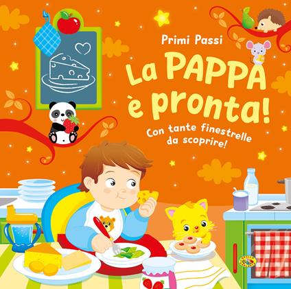 La pappa è pronta! Ediz. a colori - copertina