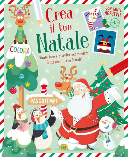 Crea il tuo Natale. Ediz. a colori - copertina