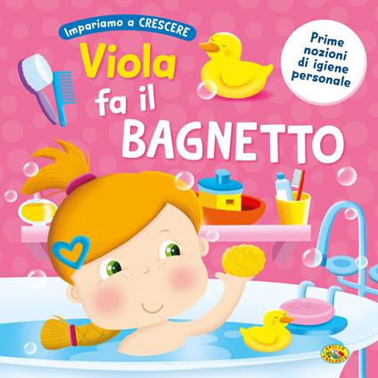 Viola fa il bagnetto. Ediz. a colori - copertina