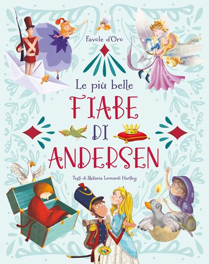 Le più belle fiabe di Andersen. Ediz. a colori - copertina