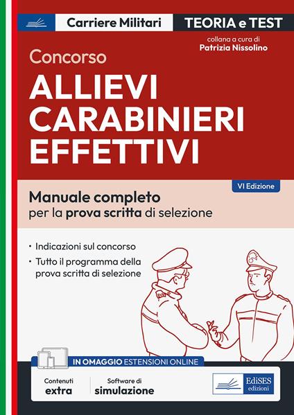 Concorso allievi carabinieri effettivi. Manuale completo per la prova scritta di selezione. Con espansione online. Con software di simulazione - copertina