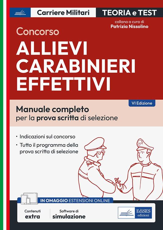 Concorso allievi carabinieri effettivi. Manuale completo per la prova scritta di selezione. Con espansione online. Con software di simulazione - copertina
