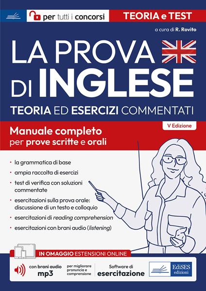 La prova di inglese per tutti i concorsi. Teoria ed esercizi commentati per tutti i concorsi. Manuale completo per prove scritte e orali. Con brani audio MP3. Con software di simulazione - Rosaria Rovito - copertina