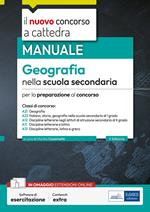 Geografia nella scuola secondaria. Manuale per la preparazione al concorso