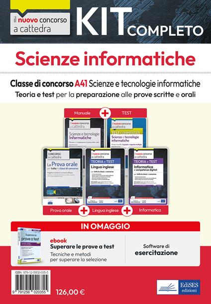 Kit completo scienze informatiche. Classe A41 Scienze e tecnologie informatiche. Teoria e test per la preparazione alle prove scritte e orali. Con e-book. Con software di simulazione - copertina