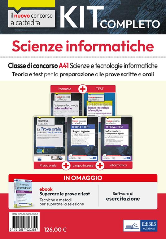 Kit completo scienze informatiche. Classe A41 Scienze e tecnologie informatiche. Teoria e test per la preparazione alle prove scritte e orali. Con e-book. Con software di simulazione - copertina
