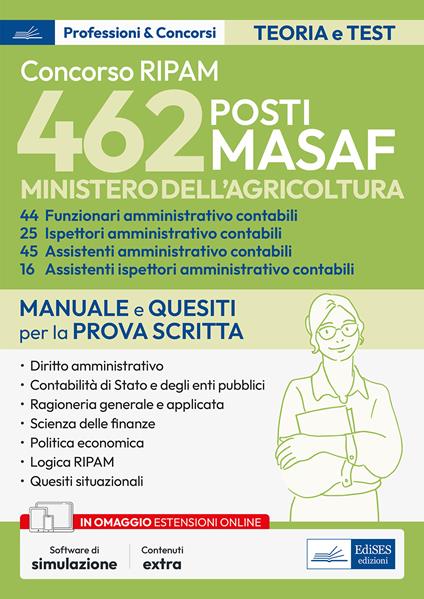Concorso 462 posti MASAF. Funzionari, assistenti, ispettori amministrativi contabili. Manuale per la prova scritta. Con espansione online. Con software di simulazione - copertina
