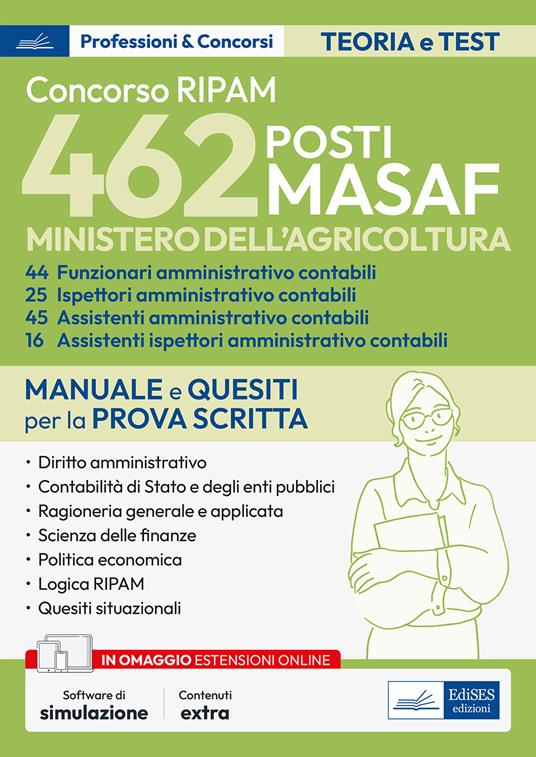 Concorso 462 posti MASAF. Funzionari, assistenti, ispettori amministrativi contabili. Manuale per la prova scritta. Con espansione online. Con software di simulazione - copertina