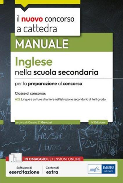 Inglese nella scuola secondaria. Manuale per la preparazione al concorso. Con espansione online. Con software di simulazione - Carola Z. Gavazzi,Sara Mayol,Angela Moneta - ebook