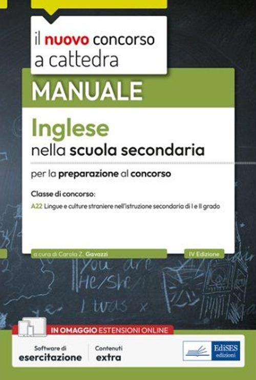 Inglese nella scuola secondaria. Manuale per la preparazione al concorso. Con espansione online. Con software di simulazione - Carola Z. Gavazzi,Sara Mayol,Angela Moneta - ebook