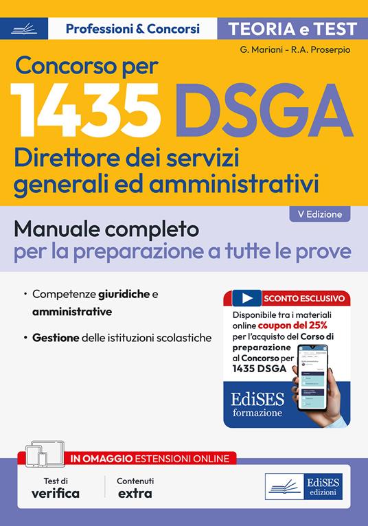Concorso per 1435 DSGA Direttore dei servizi generali e amministrativi. Manuale. Teoria e test per tutte le prove. Con contenuti extra. Con test di verifica - Giuseppe Mariani,Rosa Angela Proserpio - copertina
