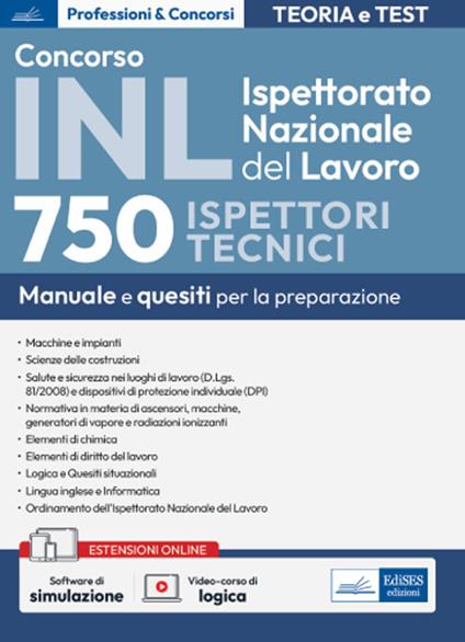 Concorso INL Ispettorato Nazionale del Lavoro. 750 ispettori tecnici. Manuale e quesiti per la preparazione. Con espansione online. Con software di simulazione - V.V.A.A. - ebook