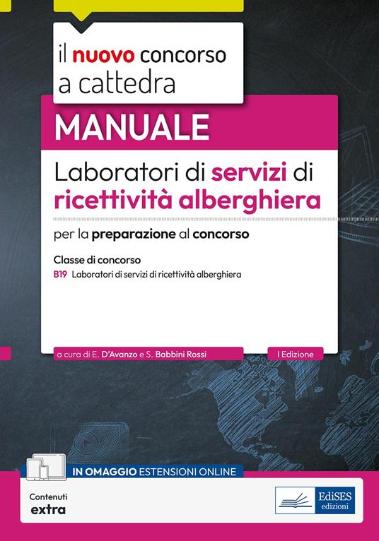 Laboratori di servizi di ricettività alberghiera. B19. Manuale per la preparazione al concorso. Con contenuti extra - Emilia D'Avanzo,Silvia Babbini Rossi - copertina