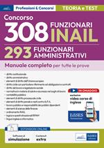 Concorso RIPAM 308 posti INAIL. 293 Funzionari amministrativi. Manuale completo per tutte le prove. Con espansione online. Con software di simulazione