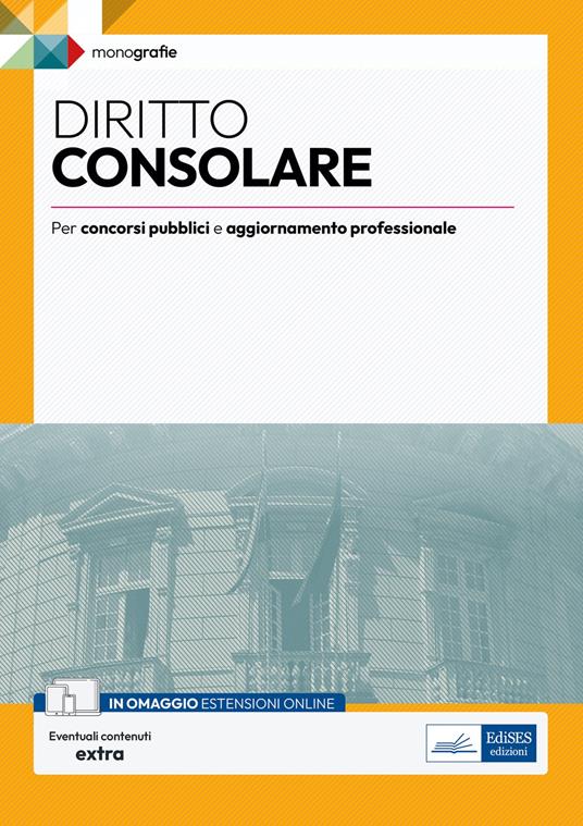 Diritto consolare. Per concorsi pubblici e aggiornamento professionale. Con espansione online - copertina