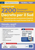 Concorso 2200 RIPAM: 111 Specialisti giuridico amministrativi (Cod. B.3) 37 Specialisti giuridico legali finanziari (Cod. A.1). Manuale e quesiti per la prova di scritta