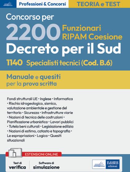 Concorso 2200 Coesione Sud. 1140 Specialisti tecnici per Regioni, Città metropolitane e enti locali (Codice B.6). Manuale e quesiti per la prova scritta - V.V.A.A. - ebook