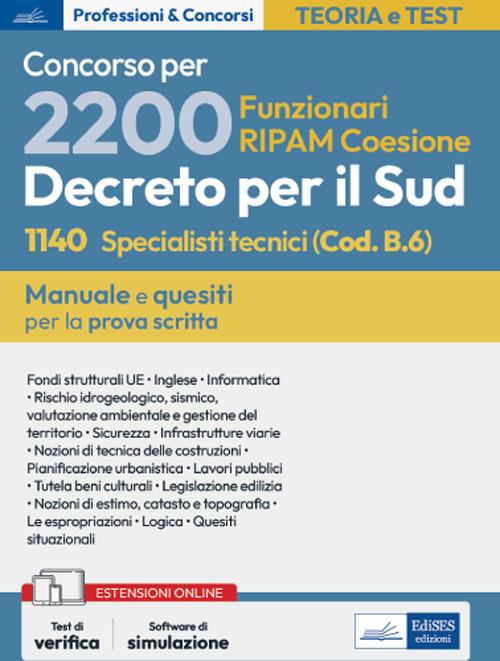 Concorso 2200 Coesione Sud. 1140 Specialisti tecnici per Regioni, Città metropolitane e enti locali (Codice B.6). Manuale e quesiti per la prova scritta - V.V.A.A. - ebook