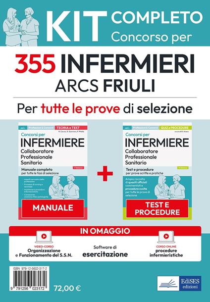 Kit 355 Infermieri ARCS Friuli Venezia Giulia. Manuale, test, corso online di procedure infermieristiche. Con software di simulazione. Con video-corso - Rosario Caruso,Guglielmo Guerriero,Francesco Pittella - copertina