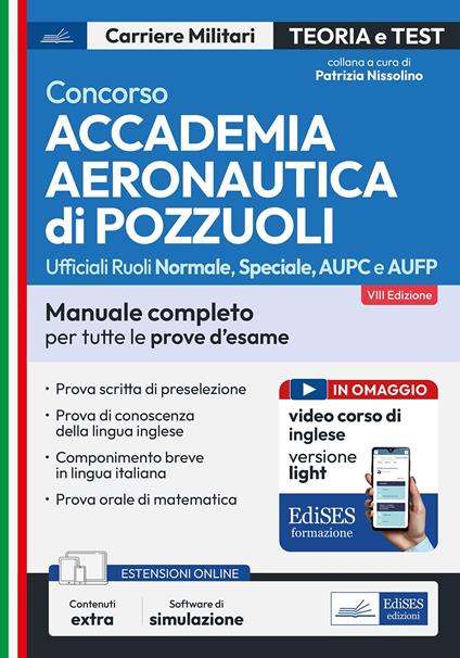 Concorso Accademia Aeronautica di Pozzuoli. Manuale completo per tutte le prove d'esame. Con espansione online. Con software di simulazione - copertina