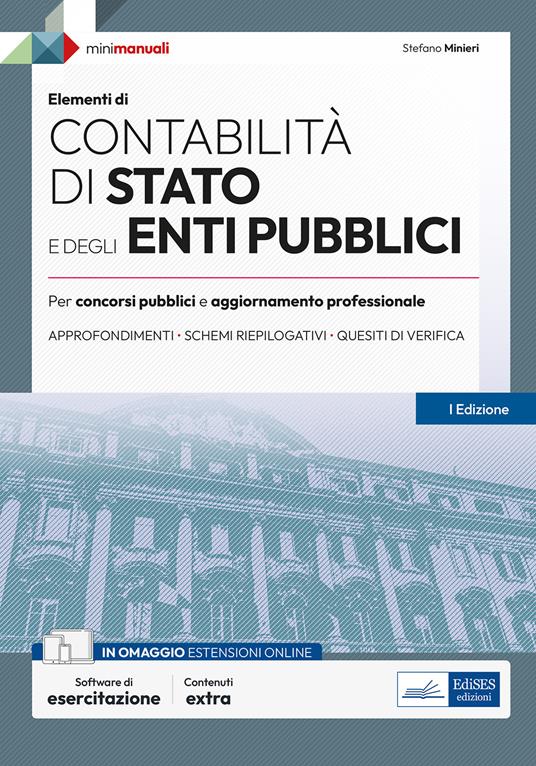 Contabilità di Stato e degli Enti pubblici. Per concorsi pubblici e aggiornamento professionale - Stefano Minieri - copertina