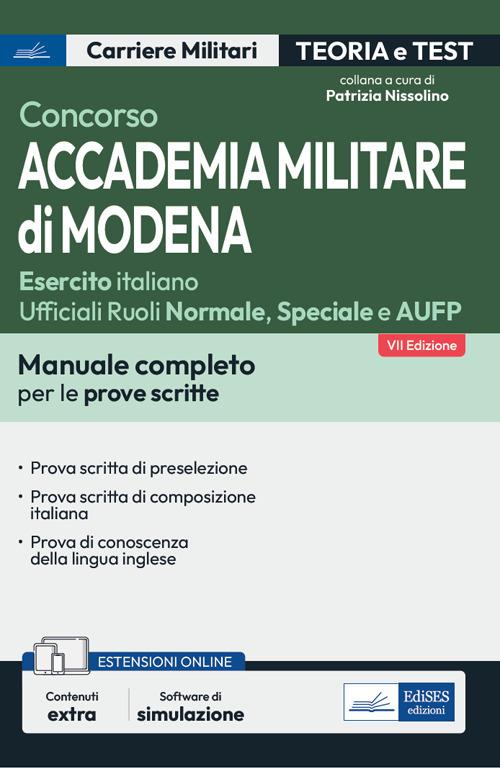 Concorso Accademia Militare di Modena-Esercito italiano Ufficiali. Manuale completo per le prove scritte - Patrizia Nissolino - ebook