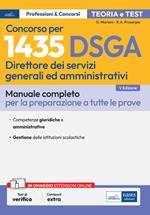 Concorso per 1435 DSGA Direttore dei servizi generali e amministrativi. Manuale. Teoria e test per tutte le prove