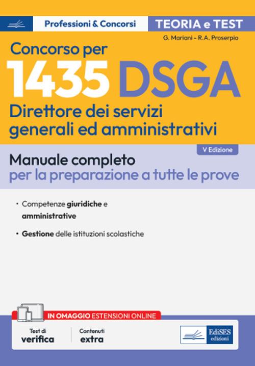 Concorso per 1435 DSGA Direttore dei servizi generali e amministrativi. Manuale. Teoria e test per tutte le prove - Giuseppe Mariani,Rosa Angela Proserpio - ebook