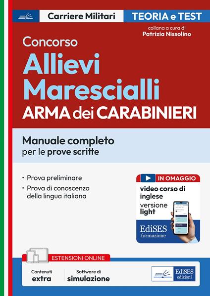 Concorso Allievi Marescialli Arma dei Carabinieri. Manuale completo per le prove scritte. Con software di simulazione - copertina