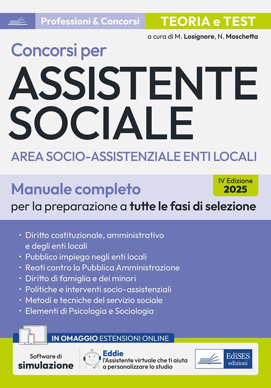 Concorsi per assistente sociale. Area socio-assistenziale enti locali. Manuale completo per la preparazione a tutte le fasi di selezione - copertina