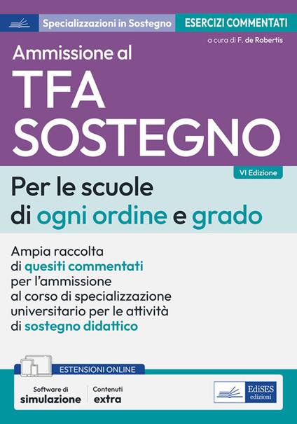 Test ammissione TFA sostegno scuole ogni ordine e grado - Francesca De Robertis - copertina