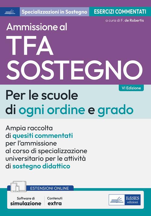 Test ammissione TFA sostegno scuole ogni ordine e grado - Francesca De Robertis - copertina