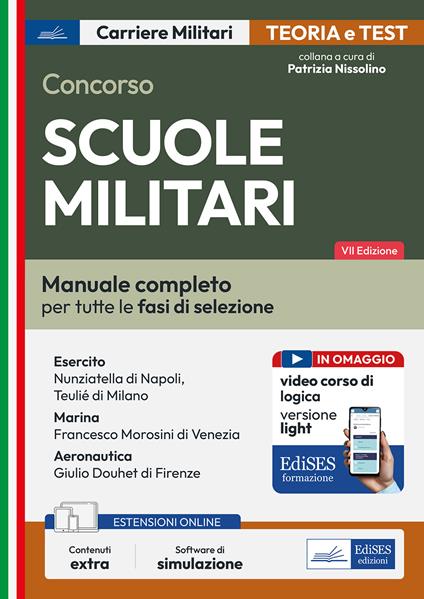 Concorso Scuole militari. Manuale completo per tutte le fasi di selezione. Con espansione online. Con software di simulazione - copertina