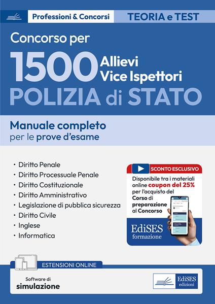 Concorso 1500 allievi vice ispettori polizia di stato. Manuale per le prove d'esame. Con espansione online. Con software di simulazione - copertina