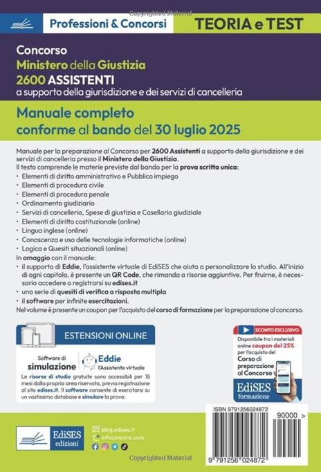 Concorso 2600 Assistenti a supporto della giurisdizione e dei servizi di cancelleria. Ministero della Giustizia. Manuale completo per la preparazione al concorso. Con software di simulazione - 2